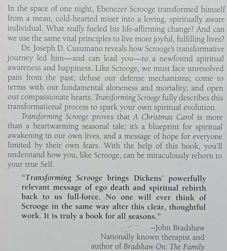 Transforming Scrooge: Dickens Blueprint for a Spiritual Awakening | Joseph D. Cusumano