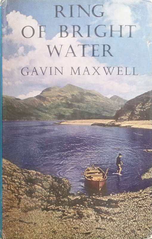 Ring of Bright Water | Gavin Maxwell