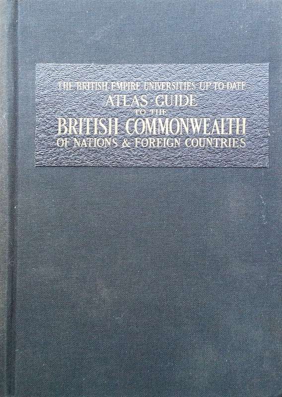 Atlas Guide to the British Commonwealth of Nations & Foreign Countries | George Philip (Ed.)
