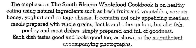 The South African Wholefood Cookbook | Magdaleen van Wyk (Ed.)