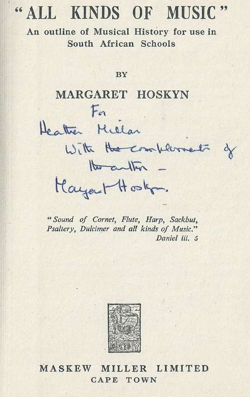All Kinds of Music: An Outline of Musical History for Use in South African Schools (Inscribed by ...