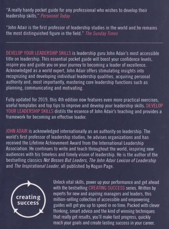 Develop Your Leadership Skills: Fast, Effective Ways to Become a Leader People Want to Follow | J...