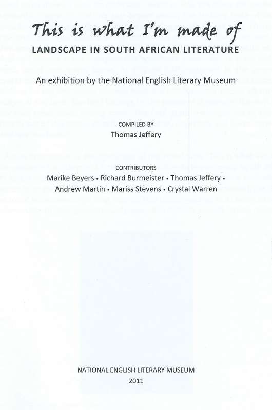 This is What I'm Made Of: Landscape in South African Literature | Thomas Jeffery (Ed.)