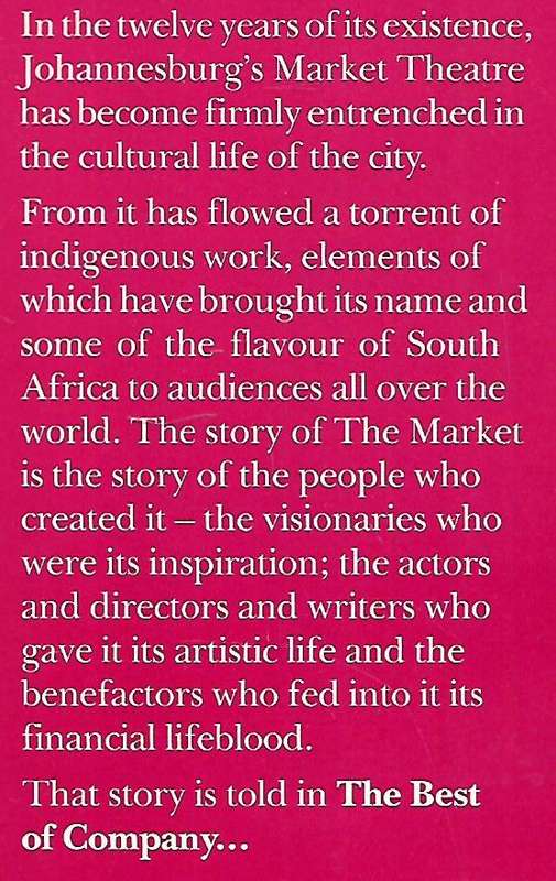 The Best of Company: The Story of Johannesburg's Market Theatre | Pat Schwartz