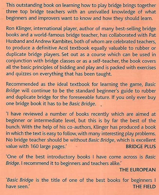 Basic Bridge: The Guide to Good Acol Bidding & Play | Ron Klinger