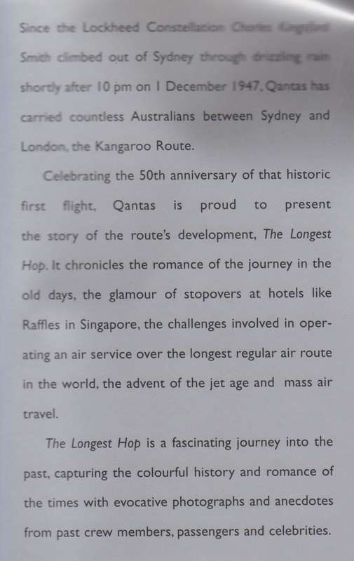 The Longest Hop: Celebrating 50 Years of the Quantas Kangaroo Route, 1947-1997 | John Stackhouse