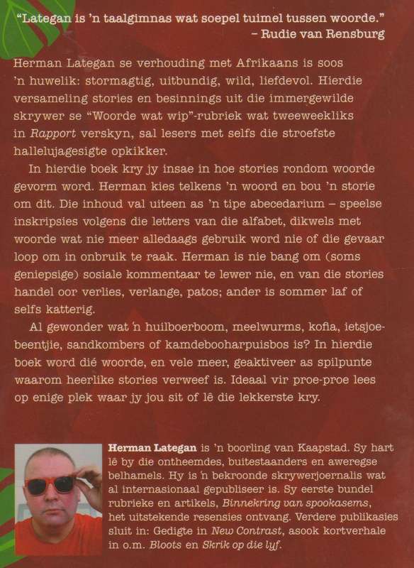 Opstokers, Fopdossers en Tweegatjakkalse: Stories oor Woorde, Mense en Aanhou Beweeg en Geraas Ma...