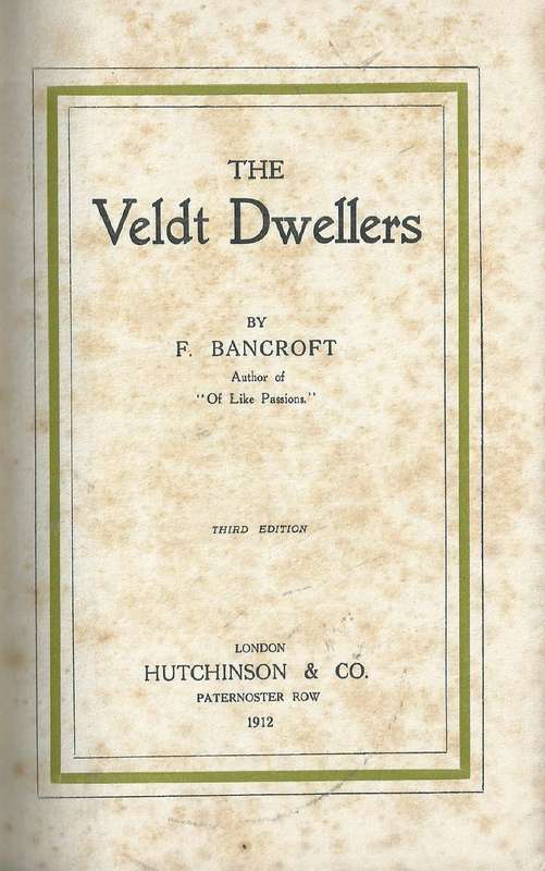 The Veldt Dwellers (Published 1912) | F. Bancroft