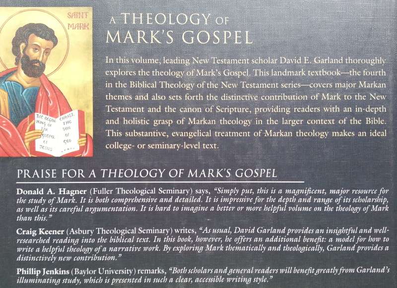 A Theology of Mark's Gospel | David E. Garland