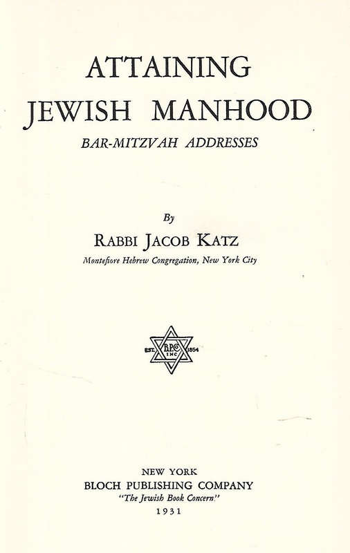 Attaining Jewish Manhood: Bar-Mitzvah Addresses | Rabbi Jacob Katz