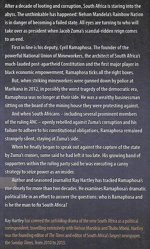 Ramaphosa: The Man Who Would Be King (Inscribed by Author) | Ray Hartley