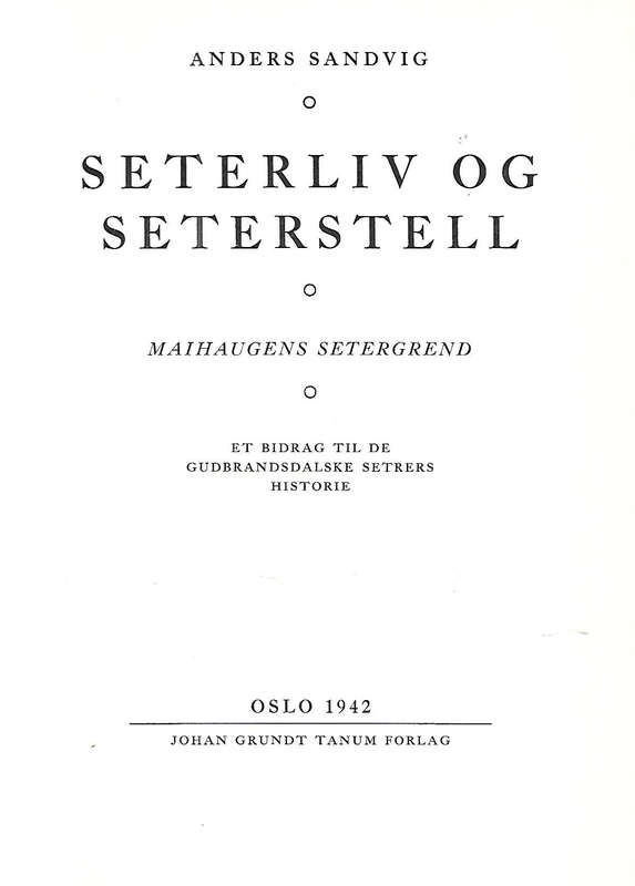 Seterliv og Seterstell (Swedish) | Anders Sandvig