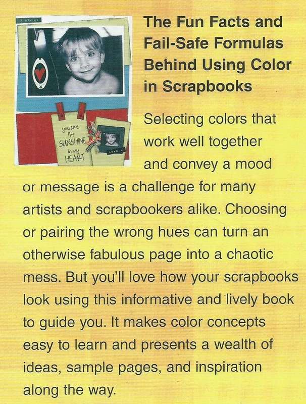 The Scrapbooker's Colour Palette: Using Colour to Create Fabulous Scrapbook Pages | Kerry Arquett...