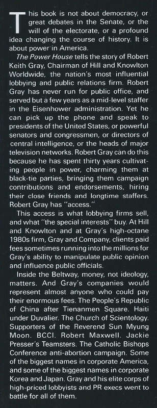 The Power House: Robert Keith Gray and the Selling of Access and Influence in Washington | Susan ...