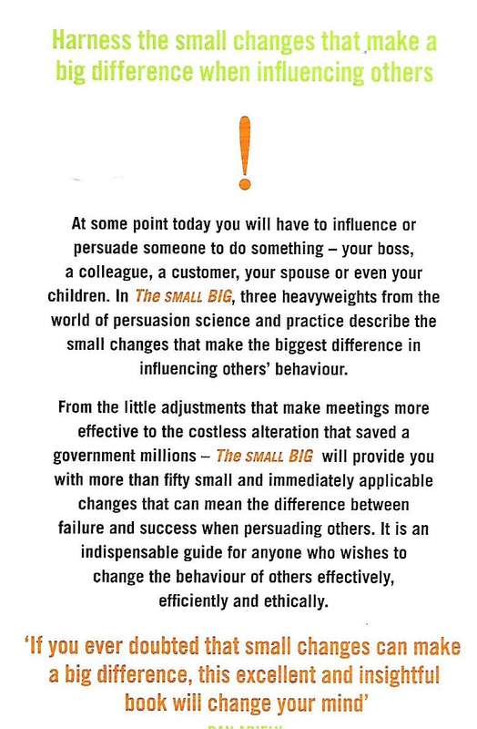 The Small Big: Small Changes that Spark Big Influence | Steve J. Martin, et al.