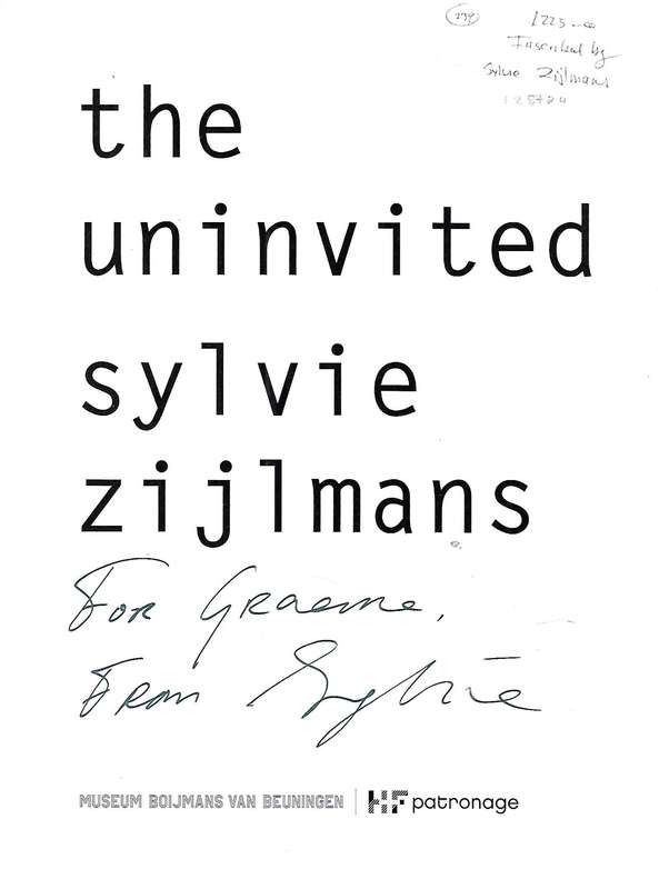 Sylvie Zijlmans: The Uninvited (Inscribed by Sylvie Zijlmans)