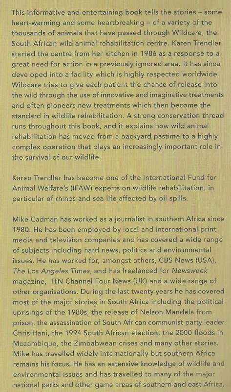 Wildcare: The Story of Karen Trendlerand Her Africab Wildlife Rehabilitation Centre | Mike Cadman
