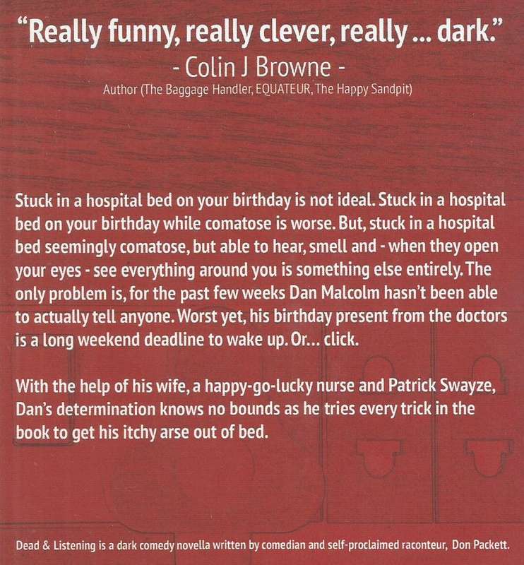 Dead and Listening: A Short Story about a Long Weekend (Inscribed by Author) | Don Packett