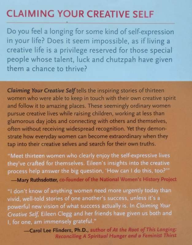 Claiming Your Creative Self: True Stories from the Everyday Lives of Women | Eileen M. Clegg