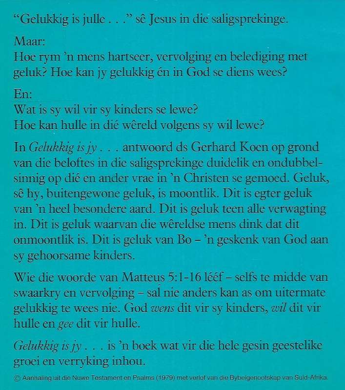 Gelukking is Jy... (Afrikaans) | Ds Gerhard Koen