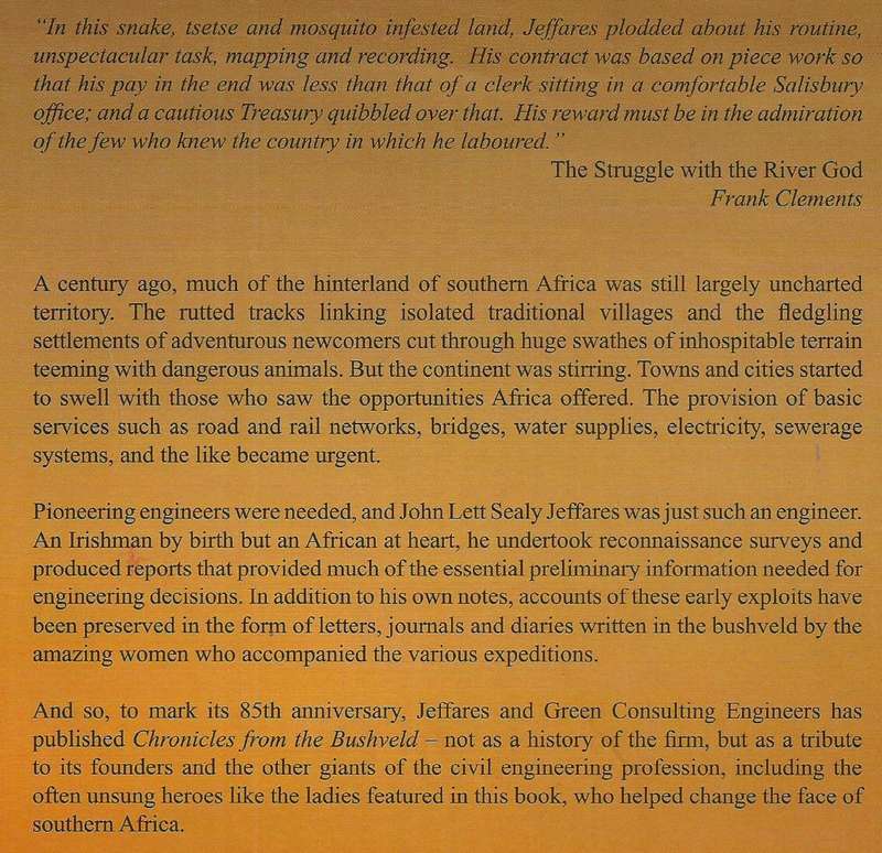 Chronicles from the Bushveld: Adventures of Pioneering Engineers in Southern Africa (Limited Edit...