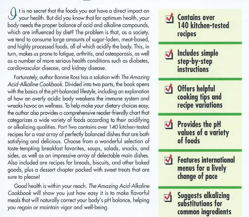 The Amazing Acid Alkaline Cookbook: Balancing Taste, Nutrition, and Your pH Levels | Bonnie Ross