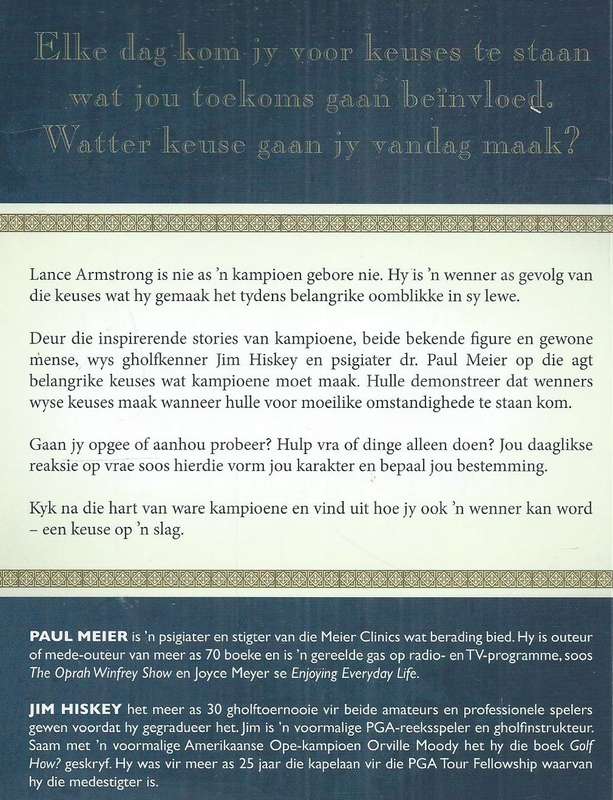Oorwinning is 'n Keuse (Afrikaans) | Paul Meier & Jim Hiskey