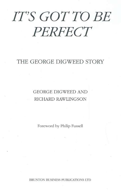 It's Got to Be Perfect: The George Digweed Story | George Digweed & Richard Rawlingson