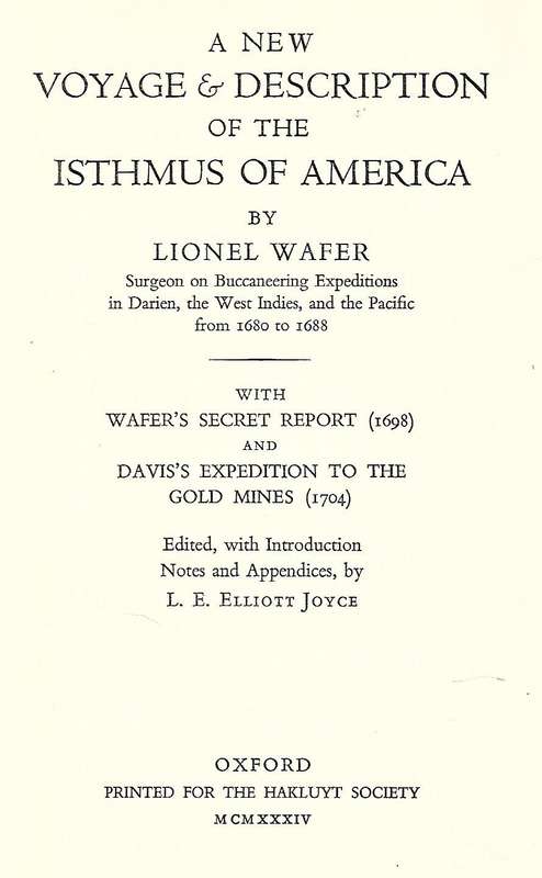 A New Voyage & Description of the Isthmus of America (Hakluyt Society) | Lionel Wafer
