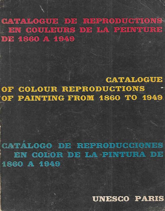 Catalogue of Colour Reproductions of Painting from 1860 to 1949