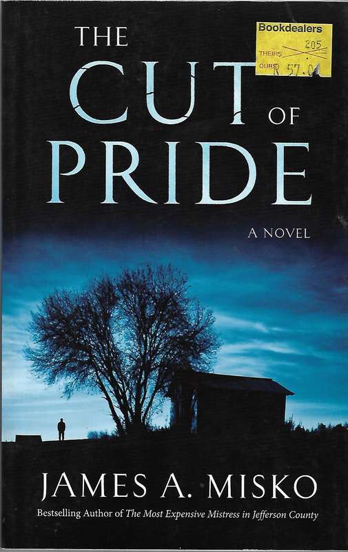 The Cut of Pride | James A. Misko