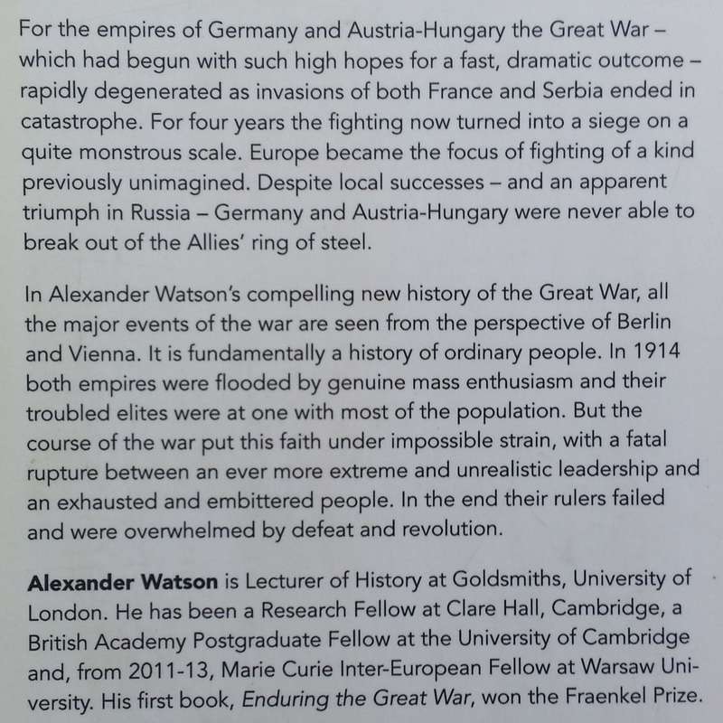 Ring of Steel: Germany and Austria-Hungary at War, 1914-1918 (Advance Reading Copy) | Alexander W...