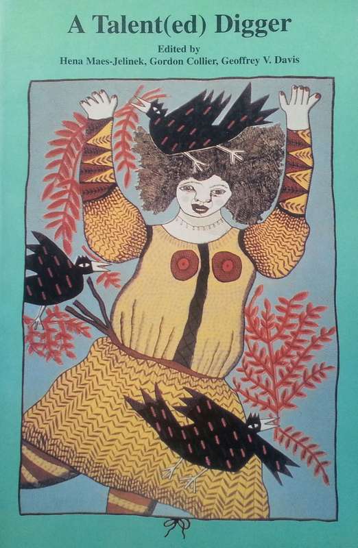 A Talent(ed) Digger: Creations, Cameos and Essays in Honour of Anna Rutherford | Hena Maes-Jeline...