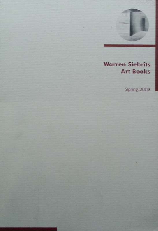 Warren Siebrits Art Books, Spring 2003 (Catalogue)