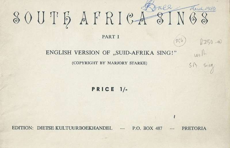 Suid-Afrika Sing! Liedere en Kanons vir die Skool and vir die Lewe, Deel 1 (With English Translat...