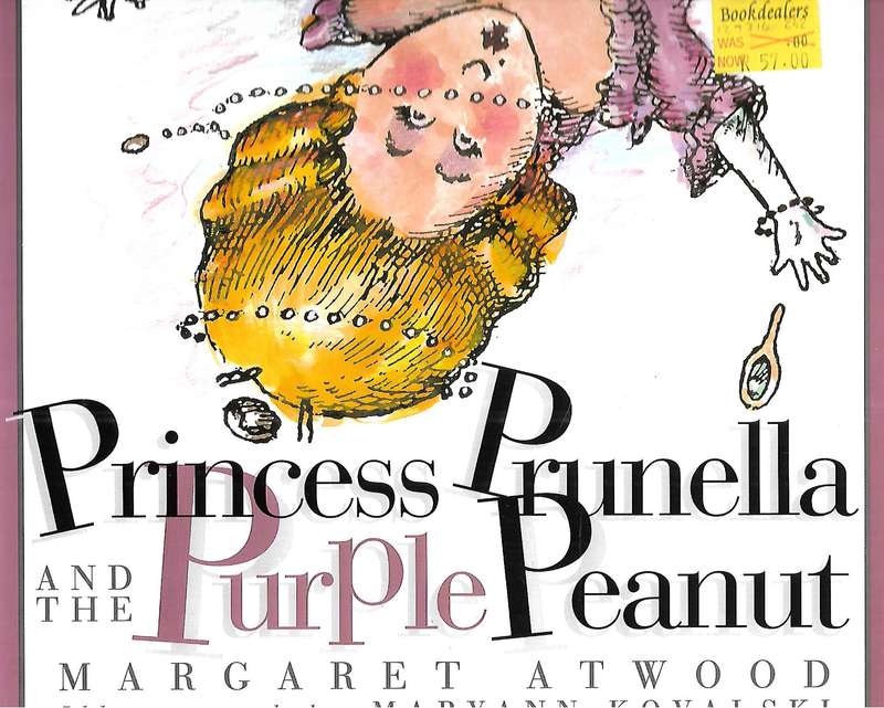 Princess Prunella and the Purple Peanut | Margaret Atwood