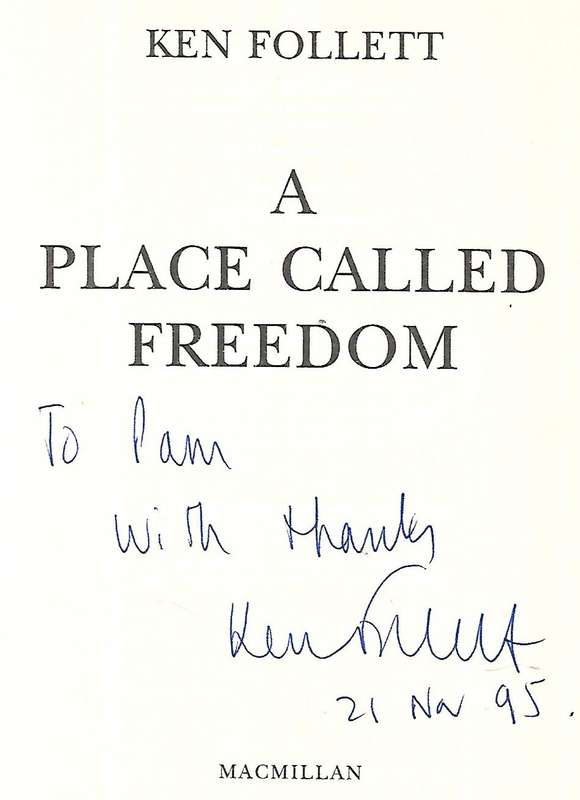 A Place Called Freedom (Inscribed by Author) | Ken Follett