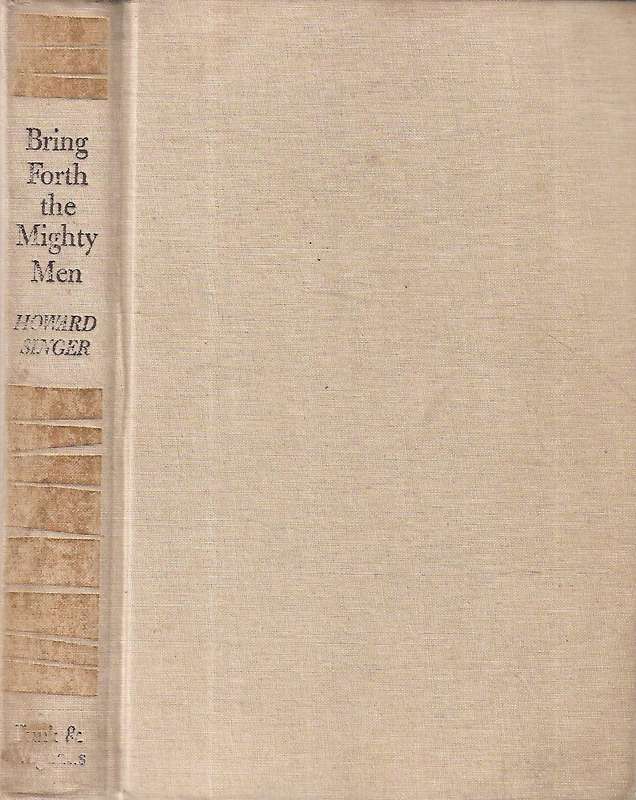 Bring Forth the Mighty Men: On Violence and the Jewish Character | Howard Singer