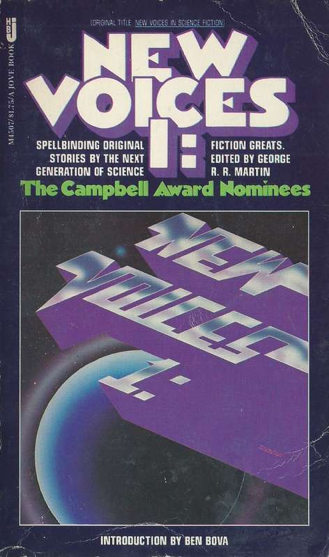 New Voices I: Spellbinding Original Stories by the Next Generation of Science Fiction Greats | Ge...