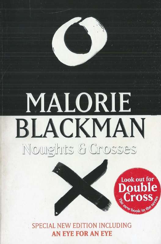 Noughts & Crosses | Malorie Blackman