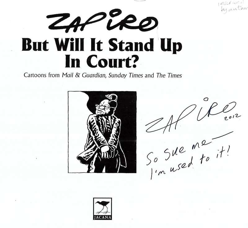 But Will It Stand Up in Court? (Inscribed by Author) | Zapiro