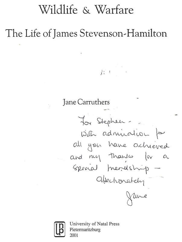 Wildlife & Warfare: The Life of James Stevenson-Hamilton (Inscribed by Author) | Jane Carruthers