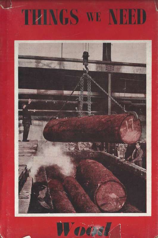 Things We Need: Wood | Colin Clair (Ed.)