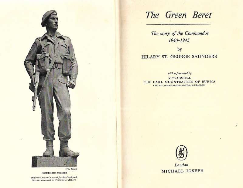 The Green Beret: The Story of the Commandos, 1940-1945 (Inscribed by Author) | Hilary St. George ...