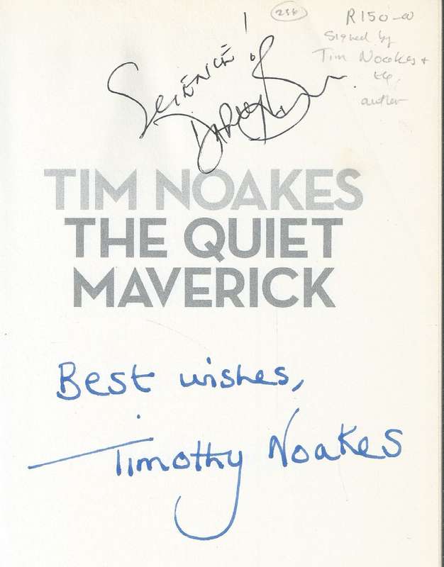 Tim Noakes: The Quiet Maverick (Inscribed by Author & Timoakes) | Daryl Ilbury
