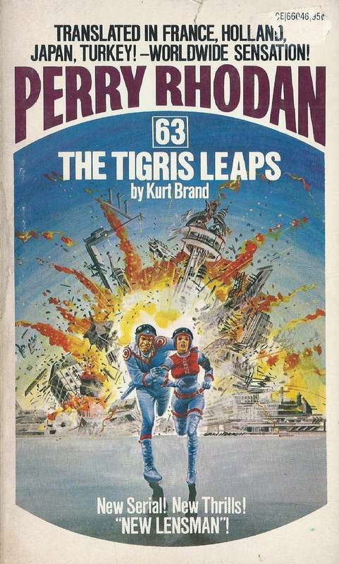 Perry Rhodan 63: The Tigris Leaps | Kurt Brand