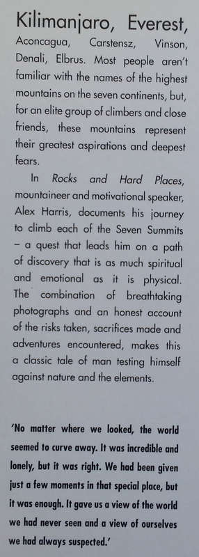 Rocks and Hard Places: A South African's Journey to the Highest Mountain on Every Continent (Insc...