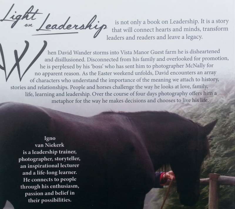 Light on Leadership: Finding, Framing and Focussing Your Story (Inscribed by Author) | Ingo van N...