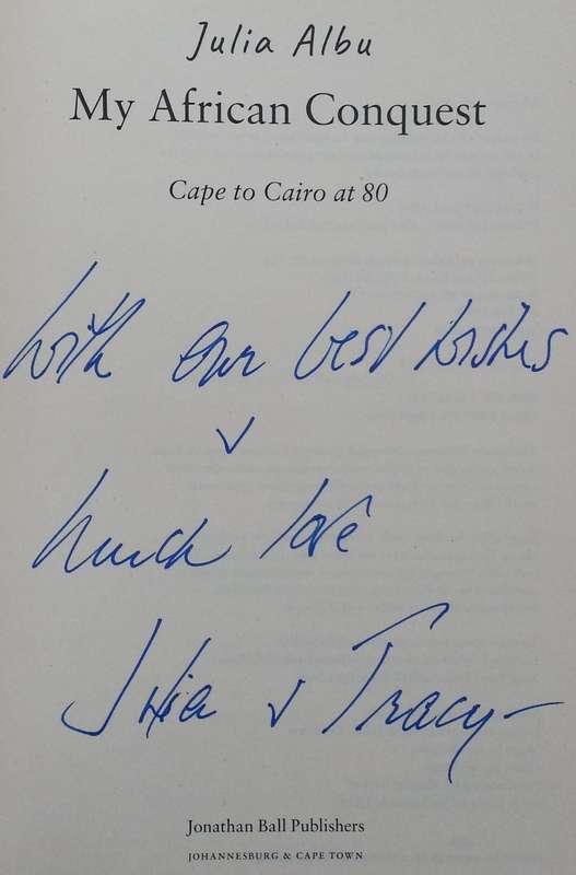 My African Conquest: Cape to Cairo at 80 (Inscribed by Author) | Julia Albu