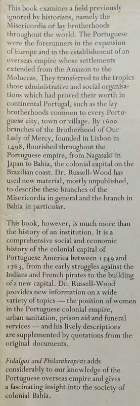 Fidalgos and Philanthropists: The Santa Casa Misericordia of Bahia, 1550-1755 | A. J. R. Russell-...